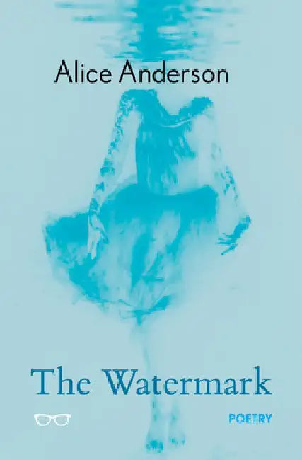 The Watermark by Alice Anderson