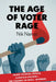 The Age of Voter Rage by Nik Nanos