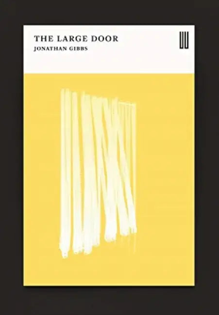 The Large Door by Jonathan Gibbs