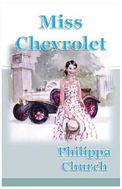 Miss Chevrolet by Philippa Church