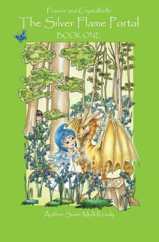 The Silver Flame Portal: Franzie and Crystalbelle by Susie Mull-Ready