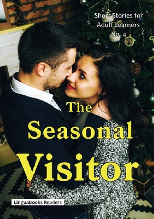 The Seasonal Visitor by Linguabooks