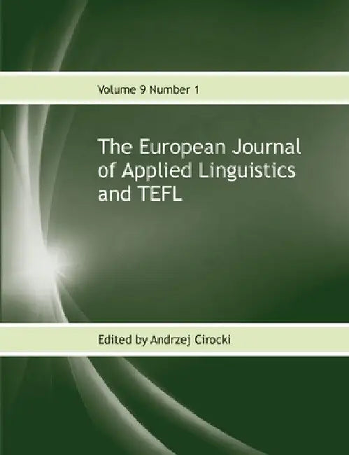 The European Journal of Applied Linguistics and TEFL Volume 9 Number 1 by Andrzej Cirocki
