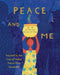 Peace and Me by Ali Winter