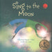 Sing to the Moon by Nansubuga Nagadya Isdahl