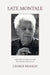 Late Montale by Eugenio Montale