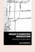 Freud's Scientific Revolution: A Reading of His Early Works by Saul Haimovich