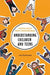 Understanding Children and Teens: A Practical Guide for Parents, Teachers and Coaches by Judy Bartkowiak