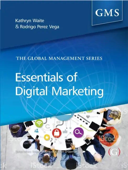 Essentials of Digital Marketing by Kathryn (Heriot Watt University, UK) Waite