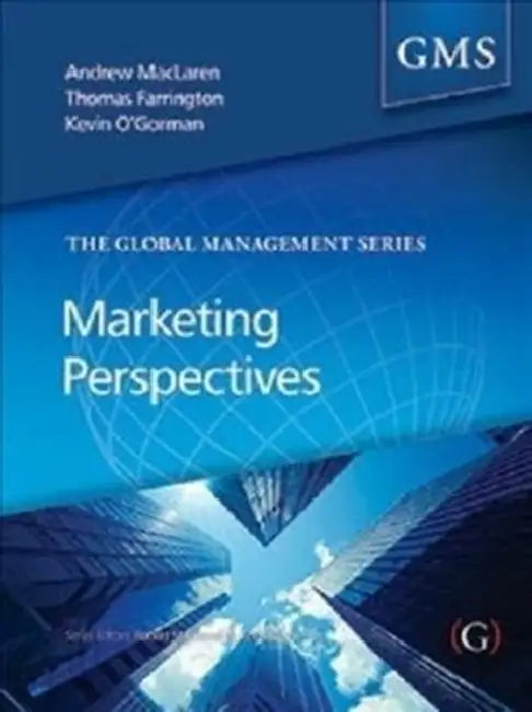 Marketing Perspectives by Andrew (EDT)/ Farrington, Tom (EDT)/ O'gorman, Kevin (EDT) Maclaren