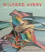 Wilfred Avery and the Unpredictable Image by Francesca Ramsay