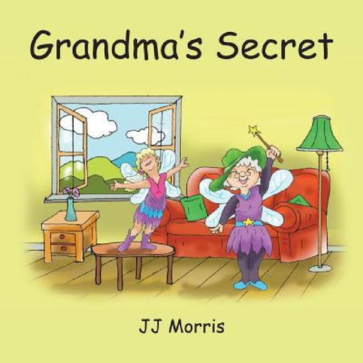 Grandma's Secret by Jj Morris