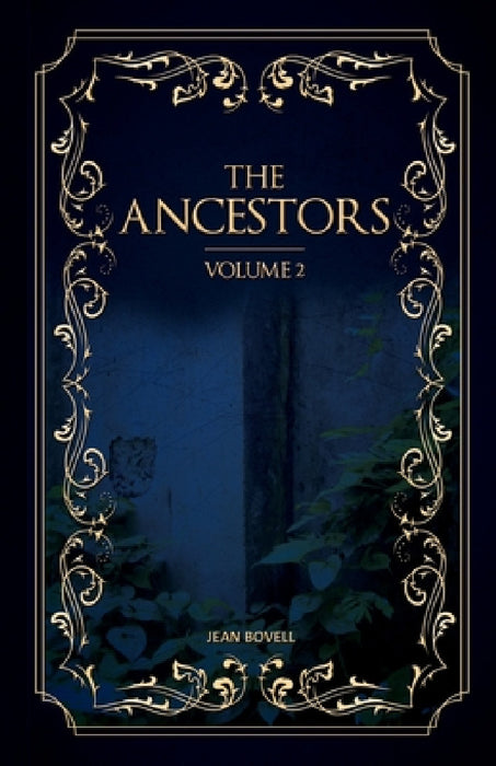Ancestors - Volume 2 by Jean Bovell