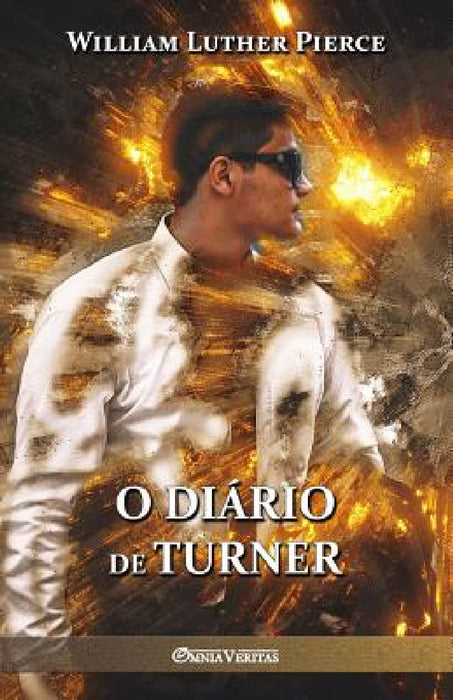 O diário de Turner by William Luther Pierce, Andrew MacDonald