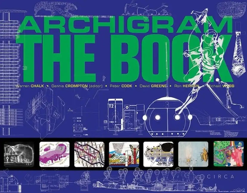 Archigram: The Book by Peter Cook