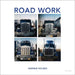 Road Work by Holmes, Andrew