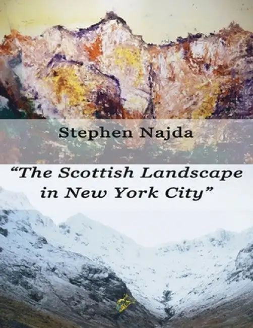 The Scottish Landscape in New York City by Stephen Najda