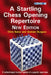 A Startling Chess Opening Repertoire: New Edition by Chris Baker