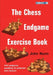The Chess Endgame Exercise Book by John Nunn