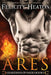 Ares: Guardians of Hades Romance Series by Heaton, Felicity