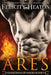 Ares: Guardians of Hades Romance Series by Heaton, Felicity