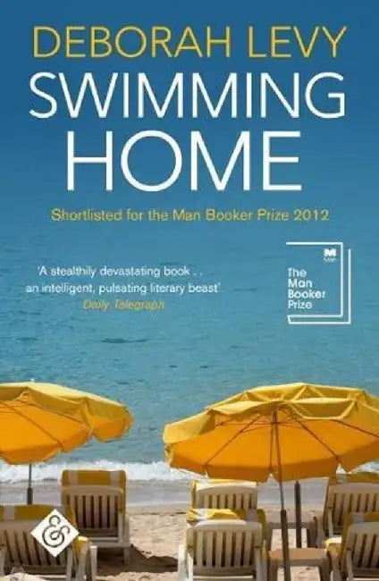 Swimming Home by Deborah Levy