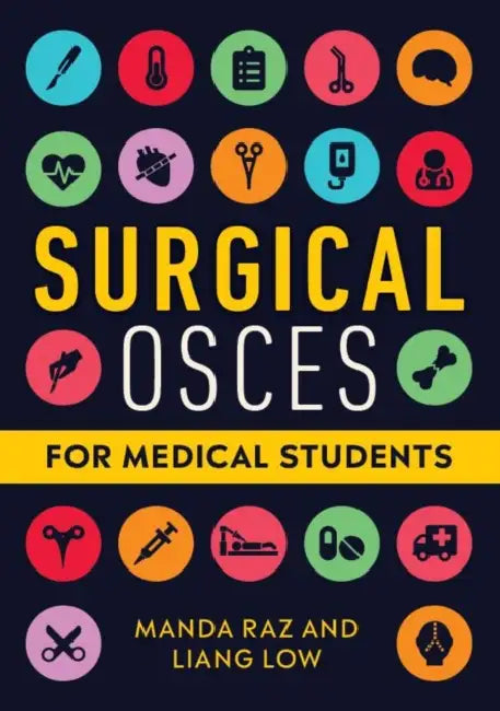 Surgical OSCEs for Medical Students by Manda Raz