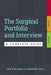 The Surgical Portfolio and Interview: A complete guide to preparing for your CST and ST1/ST3 by Joe Esland