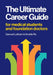 The Ultimate Career Guide: For medical students and foundation doctors by Samuel Latham