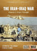 The Iran-Iraq War - Volume 3: Iraq's Triumph by Tom Cooper