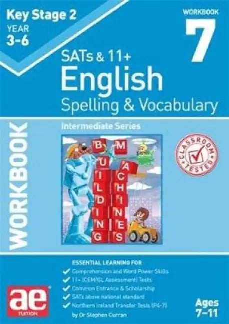 KS2 Spelling & Vocabulary Workbook 7 by Dr Stephen C Curran