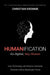 Humanification by Christian Kromme