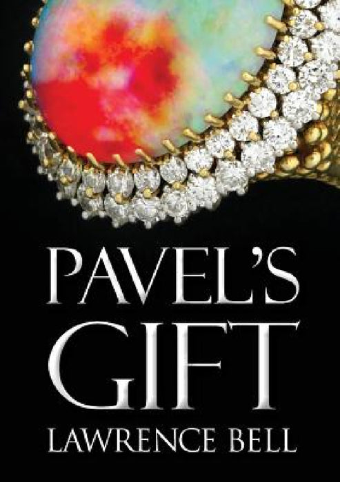 Pavel's Gift by Lawrence Bell