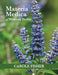 Meteria Medica of Western Herbs by Carole Fisher