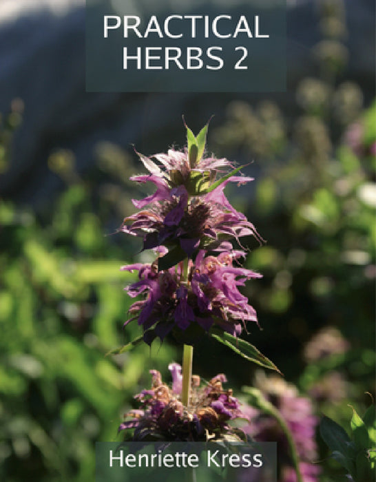 Practical Herbs 2 by Henriette Kress