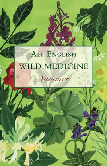 Wild Medicine, Summer: Summer by Ali English