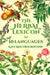 The Herbal Lexicon: In 10 Languages by Kate Koutrouboussis