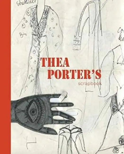 Thea Porter Scrapbook by Venetia Porter
