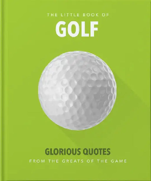 Little Book of Golf: Great Quotes Straight Down the Middle by Hippo! Orange