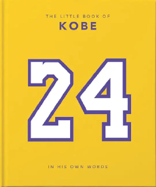 The Little Book of Kobe: In His Own Words