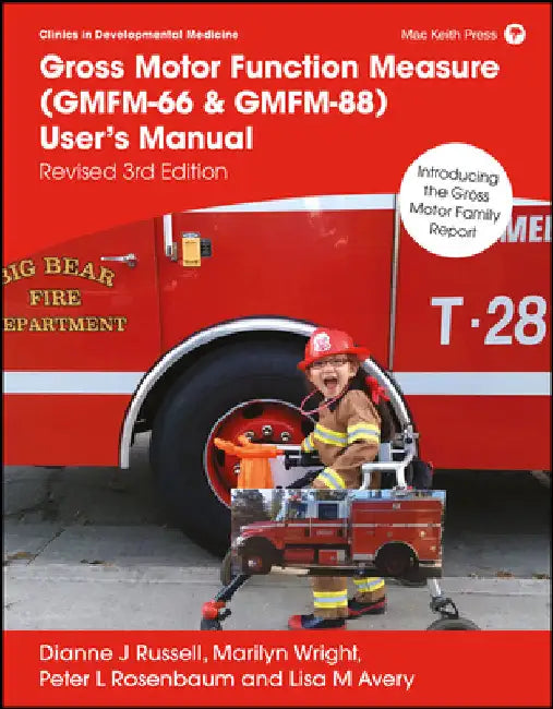 Gross Motor Function Measure (Gmfm-66 & Gmfm-88) User's Manual by Dianne J. Russell