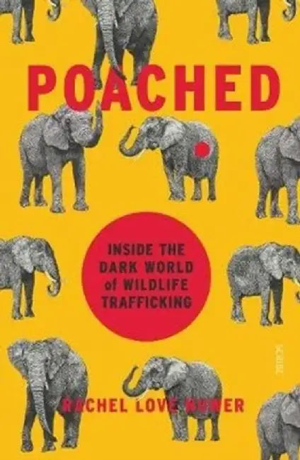 Poached by Rachel Love (Freelance journalist) Nuwer