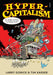 Hyper-Capitalism by Larry Gonick