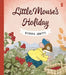 Little Mouse’s Holiday by Riikka Jantti