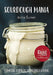 Sourdough Mania by Anita Sumer