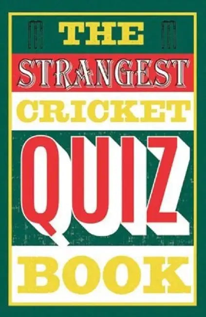 The Strangest Cricket Quiz Book by Ian Allen