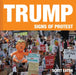 Trump: Signs of Protest by Scott Eaton