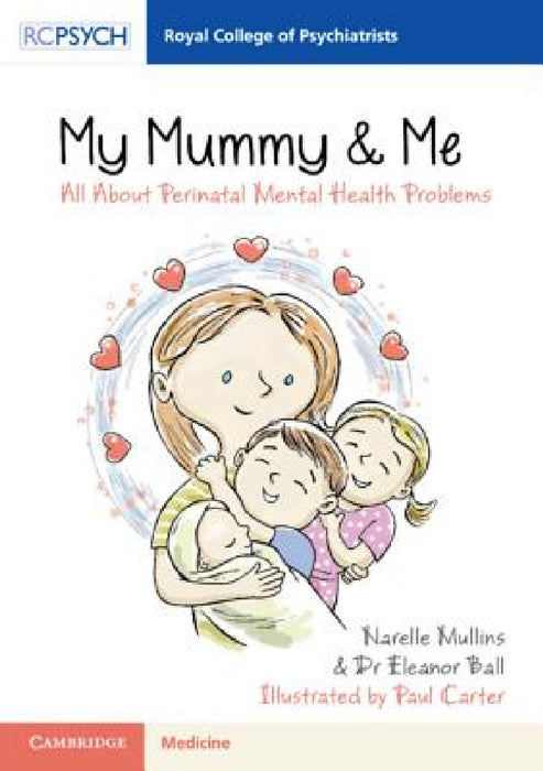 My Mummy & Me by Narelle Mullins, Eleanor Ball, Paul Carter