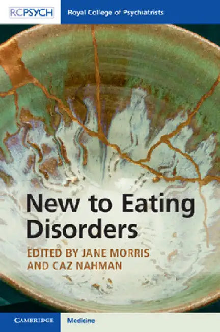 New to Eating Disorders by Jane Morris