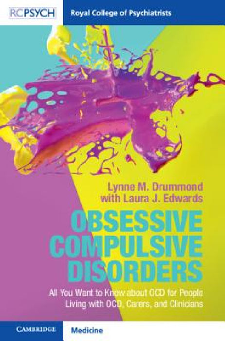 Obsessive Compulsive Disorder by Lynne M. Drummond, Laura J. Edwards